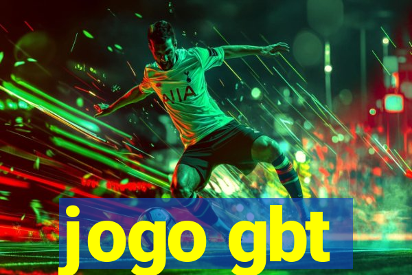 jogo gbt